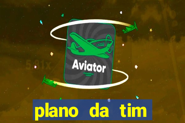 plano da tim internet ilimitada